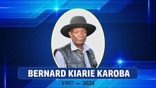 BERNARD KIARIE KAROBS [upl. by Notneb40]