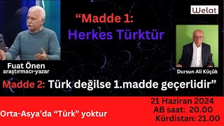 Madde 1 quotTürkiyede herkes Türktür madde 2 Türk değilse 1madde geçerlidirFuat Önen [upl. by Enirahtak]