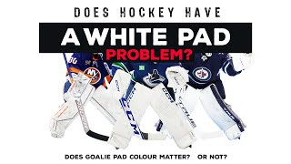 Does Hockey have a white pad problem [upl. by Enetsuj]