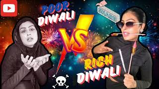 Gareeb ki Diwali vs Ameer ki Diwali DiwaliRoast  Nishu Gill [upl. by Martyn120]