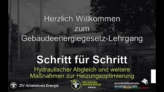 GEG Teil 25 Hydraulischer Abgleich und weitere Maßnahmen zur Heizungsoptimierung [upl. by Efren]