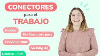 Los CONECTORES en INGLÉS que debes conocer para el TRABAJO  Ejercicios [upl. by Zitah]