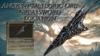 Ancient Meteoric Ore Greatsword location  Elden Ring Shadow of the Erdtree [upl. by Ellerihs]