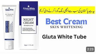 Gluta white cream  night cream  for dark spot and pigmentation [upl. by Leikeze]