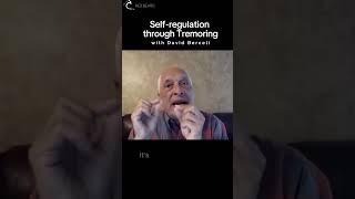 Selfregulation through Tremoring with David Berceli shorts shortvideo [upl. by Ellesirg]