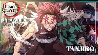 Uppermoons react to Tanjiro Kamado  Hashira Training Arc  Demon Slayer  Made by Yukra [upl. by Weixel]