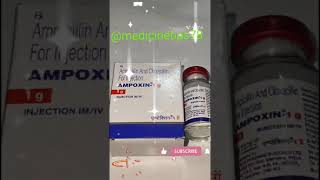 Ampoxin 1gminjection bacterial infectionSHORTMedicinetips78viralvideo [upl. by Ilam]