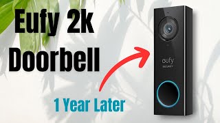 Eufy 2K Wired Doorbell Review  1 YEAR LATER  2024 [upl. by Hime700]