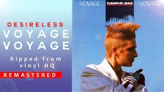 Desireless  VOYAGE VOYAGE 1986 HQ  remastered [upl. by Elleyoj]