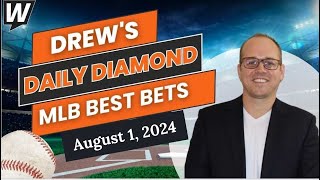 MLB Picks Today Drew’s Daily Diamond  MLB Predictions and Baseball Odds for Thursday August 1 [upl. by Alithia]