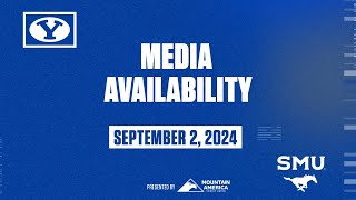 BYU Football  Media Availability  SMU  September 2 2024 [upl. by Demetria933]