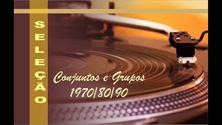 Conjuntos e Grupos  Anos 7080 [upl. by Durgy]