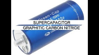 SuperCapacitor  Graphitic Carbon Nitride [upl. by Attennek]