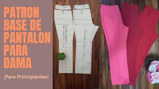 ¿Cómo trazar patrón base de pantalón para dama elaboración de modelo clásico principiantes [upl. by Dolloff]