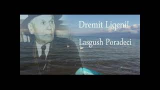 quotDremit Liqeniquot Poezi nga Lasgush Poradeci [upl. by Elocon]