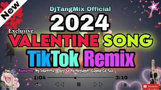 NEW VALENTINE SONG REMIX 2024  TIKTOK LOVESONG REMIX  MY VALENTINE SONGS REMIX FT DJTANGMIX ❤️💓 [upl. by Kaitlynn820]