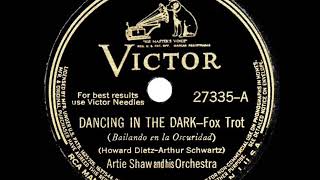 1941 HITS ARCHIVE Dancing In The Dark  Artie Shaw instrumental [upl. by Ettigirb578]