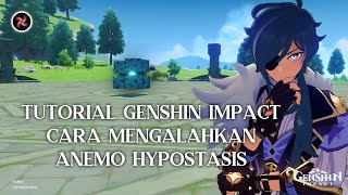 Tutorial Genshin Impact Cara Mengalahkan Anemo Hypostasis [upl. by Ellwood]