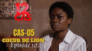 12 CAS  CAS 05  COEUR DE LION  Episode 10  Série Africaine [upl. by Shanney135]