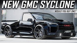 New GMC Syclone  Would You Buy One [upl. by Brigitta]