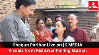 Shagun Parihar Live on JK MEDIA Visuals from Kishtwar Polling Station [upl. by Oakes949]