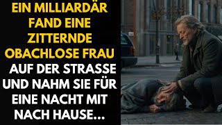 Ein Billionär fand eine zitternde Obdachlose und nahm sie für eine Nacht mit [upl. by Naujej65]