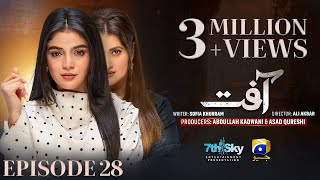 Aafat Episode 28  Eng Sub Laiba Khan  Ali Abbas  Hibba Aziz  10th November 2024  HAR PAL GEO [upl. by Adnirod515]