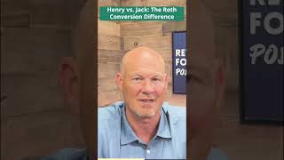 Henry vs Jack The Roth Conversion Difference [upl. by Odiug]