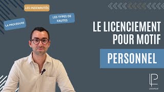 Licenciement pour motif personnel  La réponse à toutes vos questions [upl. by Crescen]