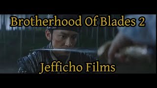 Brotherhood Of Blades 2 The Infernal Battlefield Review  Jefficho Films [upl. by Atnad]