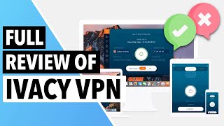 IVACY VPN REVIEW 2022 🔵  Heres Why You Shoud Maybe Avoid Ivacy VPN 👎⛔ [upl. by Minsat428]