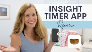 INSIGHT TIMER APP REVIEW  Learn key features of mediation app favorite series amp how to use [upl. by Zoe]