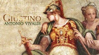 A Vivaldi «Giustino» RV 717 [upl. by Sapphira]