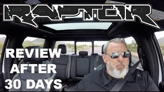 2017 Ford F150 Raptor 30 Day Driving Review [upl. by Bausch]