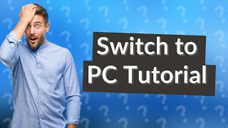 How to connect Nintendo Switch to PC [upl. by Motch]