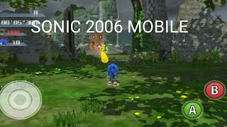 Sonic 2006 XBLA DEMO Android Full showcase [upl. by Osbourn15]