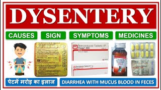 DYSENTERY  पेटमें मरोड़ का इलाज  DIARRHEA WITH MUCUS OR BLOOD IN FECES  ANTIAMOEBIC DRUGS [upl. by Dinan]