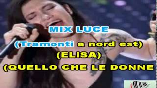 KARAOKE MIX KIZUMBA LUCE  QUELLO CHE LE DONNE NON DICONO  COME SAPREI  CON CORI DEMO [upl. by Ramhaj851]