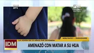 Mbuyapey Una mujer amenazó con matar a su beba de 1 año [upl. by Kurth]