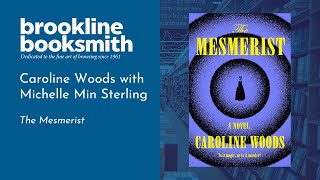 Brookline Booksmith is live Caroline Woods with Michelle Min Sterling The Mesmerist [upl. by Ayhtak480]