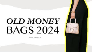 12 Old Money Bags 2024  Hymmes Luxury Vlog [upl. by Bobina]