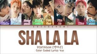 Pentagon 펜타곤  Sha La La 신토불이 Color Coded Lyrics EngRomHan가사 [upl. by Lamhaj]