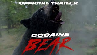 Cocaine Bear  Official Trailer HD [upl. by Nhguaval]