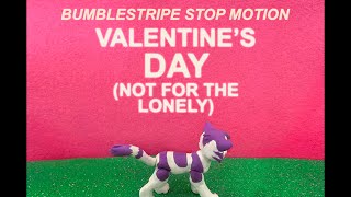 Valentines Day Not For The Lonely ♡ Bumblestripe Stop Motion PMV [upl. by Pierson693]