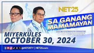 Sa Ganang Mamamayan  October 30 2024 [upl. by Joseito490]