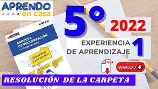 ✅RESOLUCIÓN CARPETA DE RECUPERACIÓN 2022 APRENDO EN CASA EXPERIENCIA DE APRENDIZAJE 015°SECUNDARIA [upl. by Elahcar]