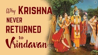 Bhagavad Gita Chapter 12  Part 6  Why Krishna Never Returned to Vrindavan  Swami Mukundananda [upl. by Hortensa]