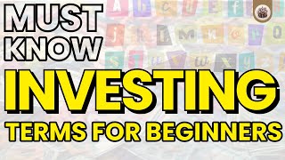 Investing Terms Beginners MUST Know Do You [upl. by Alika]