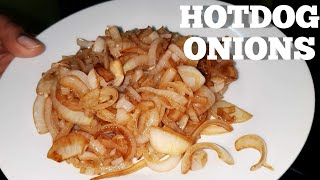 How to make hotdog onions [upl. by Garvy555]