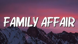 Family Affair  Mary J Blige Lyrics [upl. by Brianna]